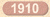 1910 - 1919