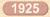 1925