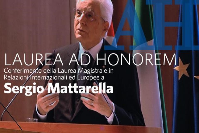 Laurea ad honorem al Presidente della Repubblica Sergio Mattarella
