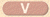 V